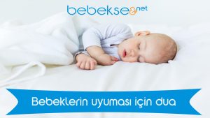 Bebeklerin uyuması için dua